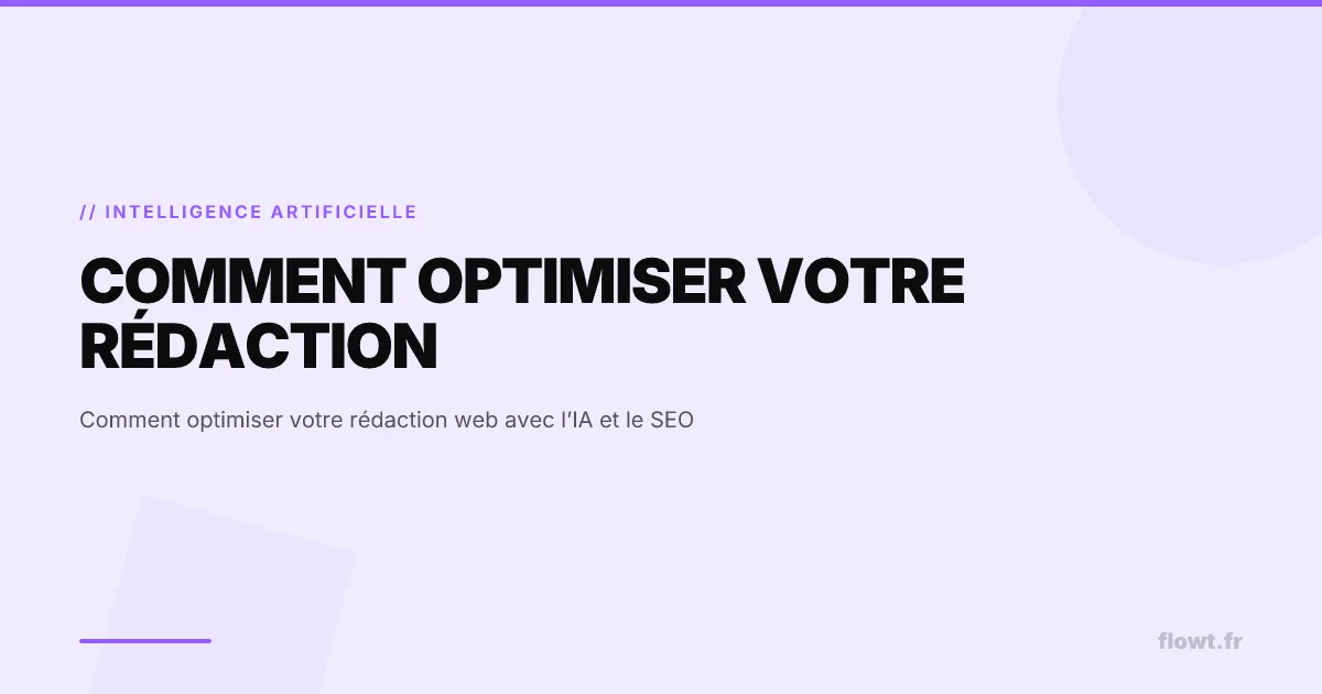 Comment optimiser votre rédaction web avec l’IA et le SEO