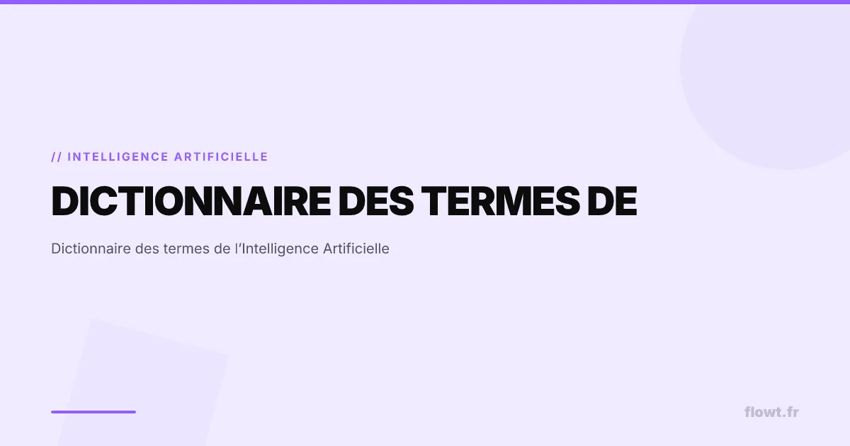 Dictionnaire des termes de l’Intelligence Artificielle