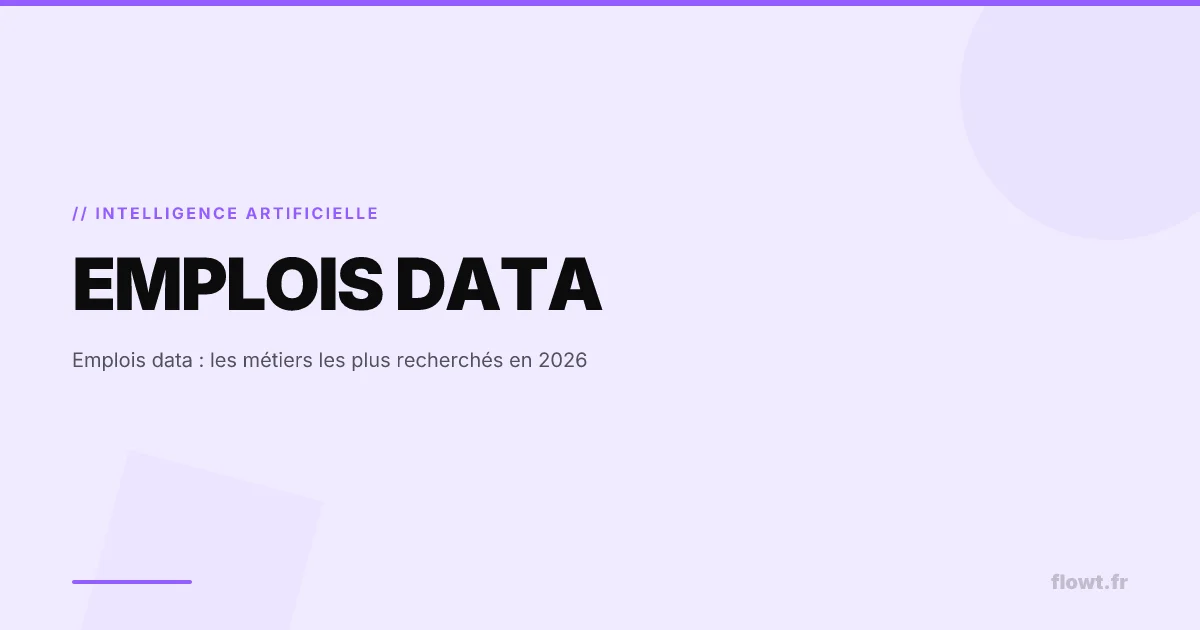 Emplois data : les métiers les plus recherchés en 2026