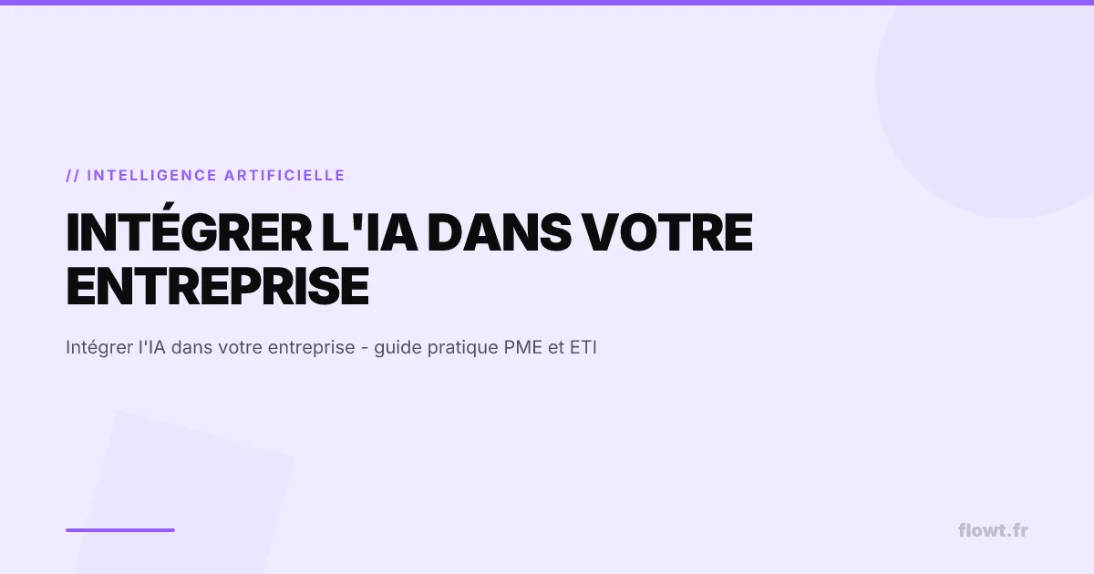 Intégrer l'IA dans votre entreprise - guide pratique PME et ETI