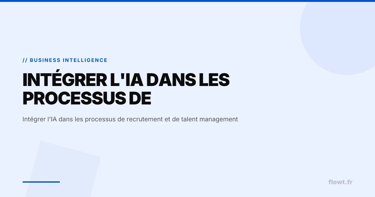 Intégrer l'IA dans les processus de recrutement et de talent management